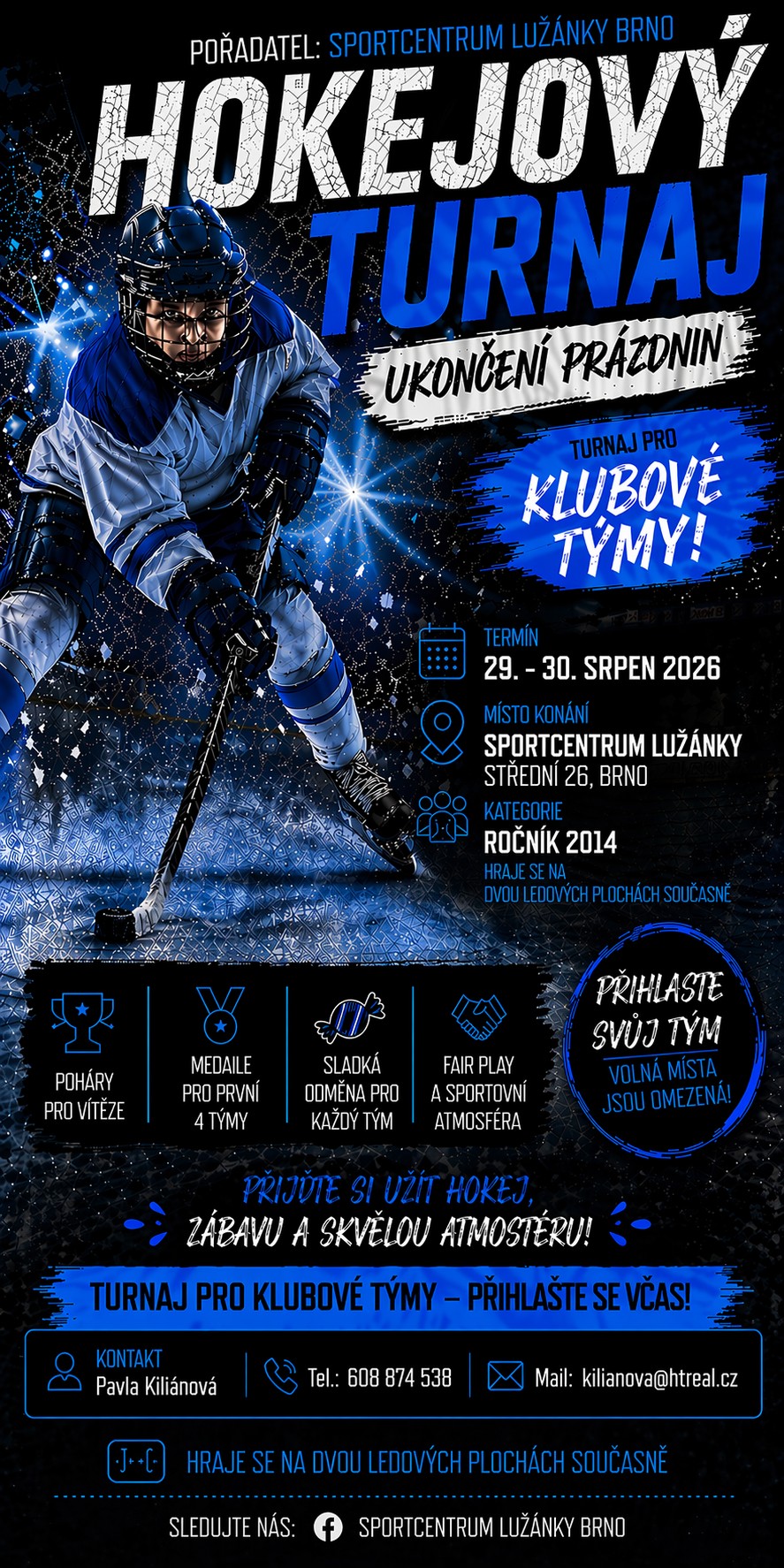 Hokejový Turnaj r. 2014 „UKONČENÍ PRÁZDNIN“
