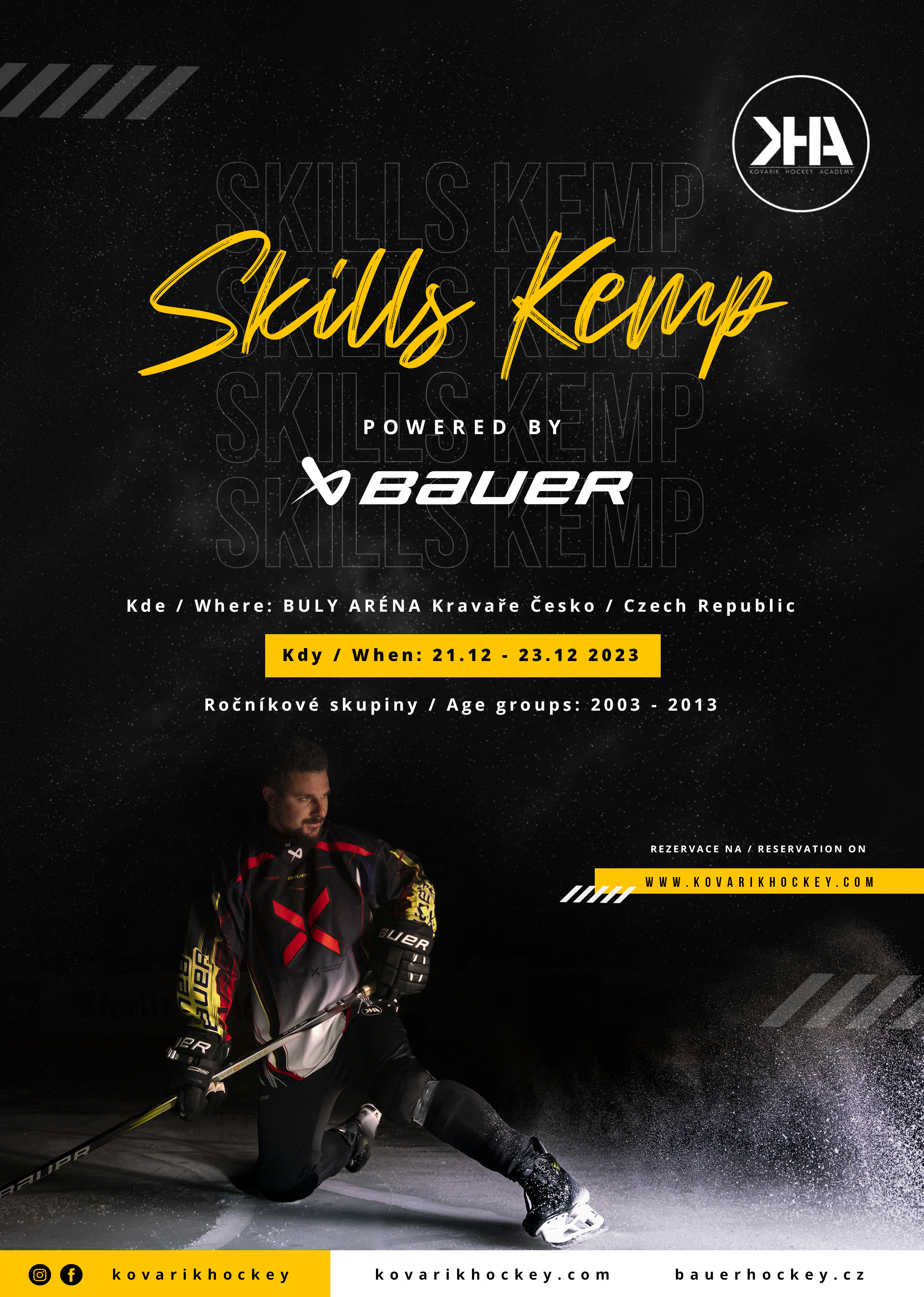 Kovarik Hockey Skills Kemp powered by Bauer Hockey